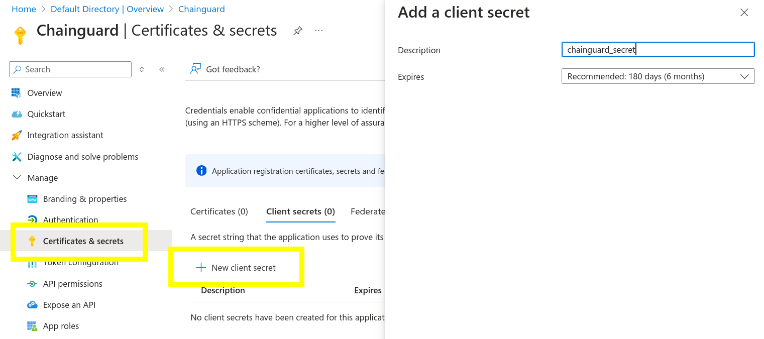 Screenshot showing the Certificates & secrets landing page with the Add a client secret screen opened. The 'Certificates & secrets' tab is highlighted in yellow, as is the 'New client secret' button.